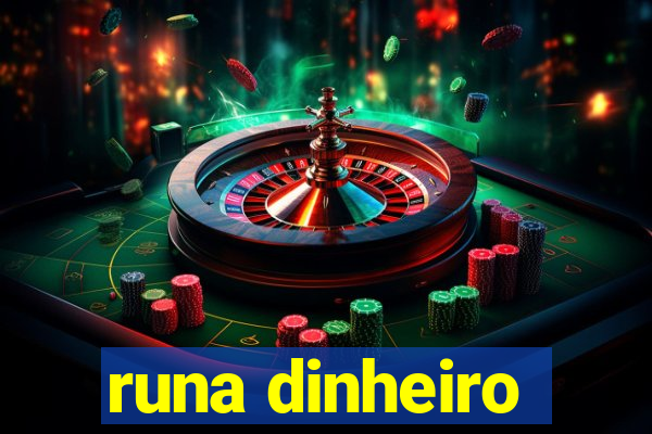 runa dinheiro